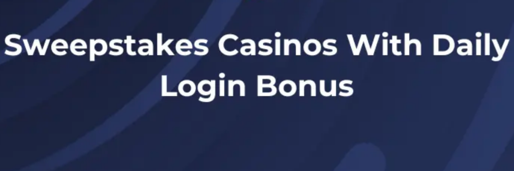 Daily Login Bonus Casinos