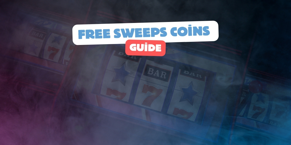 Free Sweeps Coins Guide