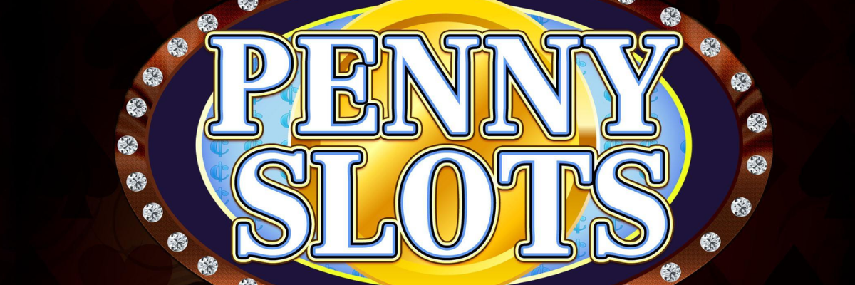 Penny Slots